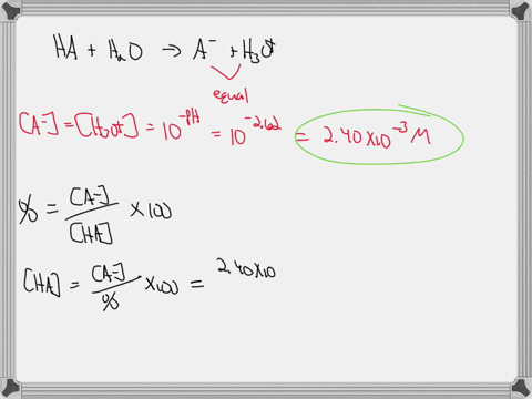 a-solution-containing-monoprotic-weak-acid-ha-that-is-829-dissociated-was-found-to-have-a-ph-of-262_-what-is-the-concentration-of-a-equilibrium-a-what-is-the-concentration-of-ha-at-equilibri-44716