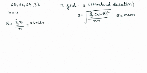 calculate-sample-standard-deviation-of-x-for-the-following-data-25-26-29-32-275-316-358-475-79516