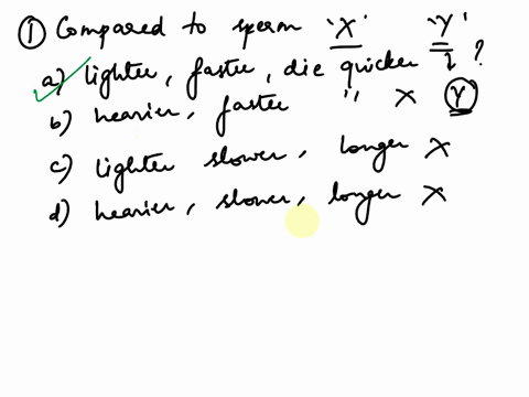 compared-to-sperm-carrying-an-x-chromosome-sperm-carrying-a-y-chromosome-are-o-lighter-swim-faster-and-die-quicker-o-heavier-swim-faster-and-die-quicker-o-lighter-swim-slower-and-live-longer-05387