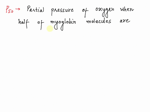 as-the-value-of-p50-____-the-value-of-k-____-resulting-in-a-high-affinity-of-myoglobin-for-oxygen-increases-decreases-decreases-increases-decreases-decreases-increases-increases-none-of-the-90529