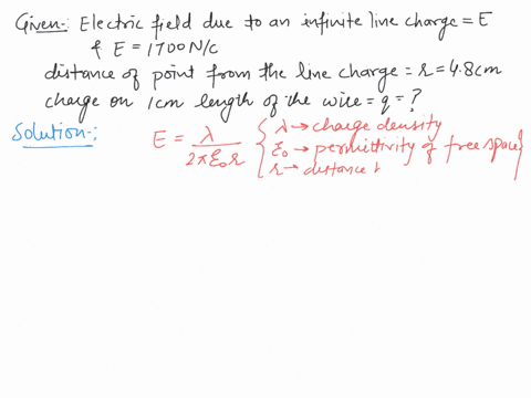 the-electric-field-480-cm-from-a-very-long-charged-wire-is-1700-nc-toward-the-wire-part-a-what-is-the-charge-in-nc-on-a-100-cm-long-segment-of-the-wire-azd-nc-33215