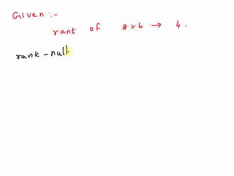 if-the-rank-of-a-8-x-6-matrix-a-is-4-what-is-the-dimension-of-the-solution-space-of-ax-0-explain-your-answer-55684