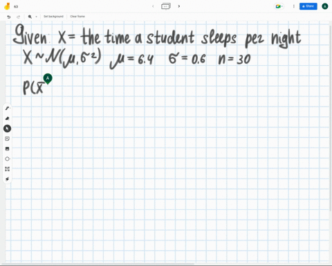 the-time-a-student-sleeps-per-night-has-a-distribution-with-mean-64-hours-and-a-standard-deviation-of-06-hours-find-the-probability-that-average-sleeping-time-for-a-randomly-selected-sample-95456