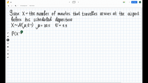 the-numbers-of-minutes-that-travellers-arrives-at-the-airport-before-their-scheduled-departure-are-approximately-normally-distributed-with-mean-805-and-standard-deviation-9-what-proportion-o-36388