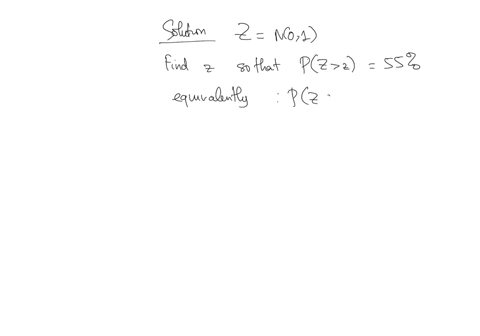 find-z-such-that-55-of-the-standard-normal-curve-lies-to-the-right-of-z