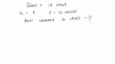 in-an-lr-circuit-the-inductive-reactance-is-equal-to-the-resistance-r-of-the-circuit-an-emf-e-e-0-cosomegat-applied-to-the-circuit-the-power-consumed-in-the-circuit-will-be