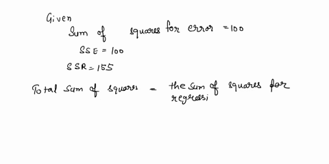 1-point-suppose-that-for-given-least-squares-regression-the-sum-of-squares-for-error-is-100-and-the-sum-of-squares-for-regression-is-155-find-the-coefficient-of-determination_-coefficient-of-57523