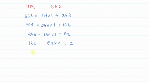 4-find-the-greatest-common-divisor-gcd-of-414-and-662-using-the-euclidean-algorithm-and-express-its-gcd-as-linear-combination-of-414-and-662-89771