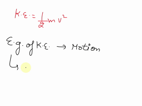 1-define-and-give-examples-for-kinetic-and-potential-energy-18578