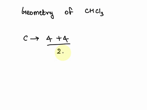 what-is-the-molecular-geometry-or-shape-of-chloroform-chcl3-a-tetrahedral-b-trigonal-pyramidal-c-linear-d-trigonal-planar-11482