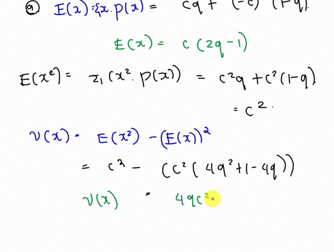 2-expectation-co-variance-and-independence-25pts-suppose-x-y-and-z-are-distinct-random-variables-let-x-follow-distribution-with-probability-mass-function-i-c-px-x-b-_-x-c-where-c-0-is-a-posi-51357