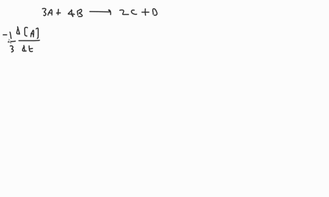 for-the-reaction-3a-4b-2c-d-what-is-the-magnitude-of-the-rate-of-change-for-c-when-d-is-increasing-at-27-mmin-97615