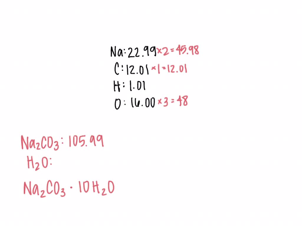 Solved Determine The Mass Percent Of Anhydrous Sodium Carbonate Na2co3 And Water In Sodium 