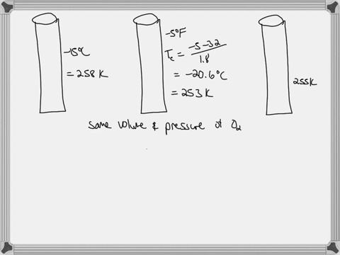 given-three-cylinders-containing-o2-gas-at-the-same-volume-and-pressure-cylinder-a-is-at-15ac-cylinder-b-is-at-5af-cylinder-c-is-at-255-k-which-cylinder-contains-the-largest-mass-of-oxygen-s-39759