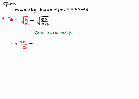 problem-10-points-a-mass-m-03-kg-is-tied-at-one-end-of-a-spring-whose-force-constant-is-k-60-nlm-and-whose-other-end-is-held-fixed-at-time-t-0-the-initial-position-is-xo-and-initial-velocity-02176