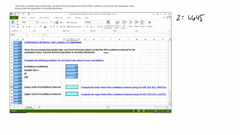 please-put-the-answers-in-the-form-of-excel-formulas-given-the-accompanying-sample-data-use-excels-formula-options-to-find-the-90-confidence-interval-for-the-population-mean-assume-that-the-82976