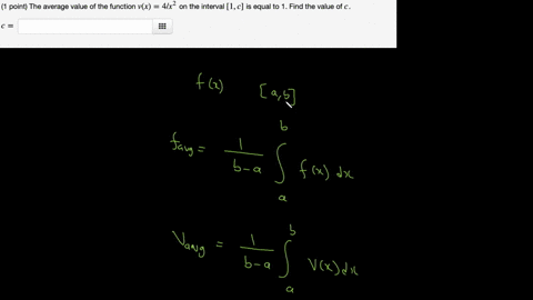 the-average-value-of-the-function-vx-4x2-on-the-interval-1c-is-equal-to-1-what-is-the-value-of-c-point-the-average-value-of-the-function-vx-4lx2-on-the-interval-1-c-is-equal-to-1-find-the-va-80094