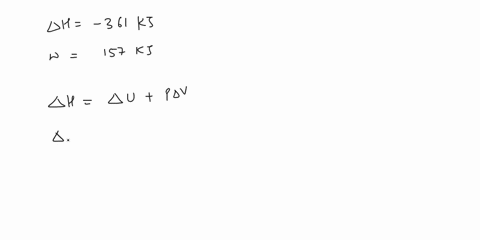 lelnt-constant-1-l-1-v-1-v-6-enthalpy-pcarefully-mrtore-ii-r94-she-wolure-teactants-change-i6-oruntninco-decrease5-aurhg-8-1-uonrau-v-v-43355