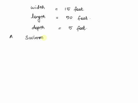 a-swimming-pool-is-15-feet-wide-50-feet-long-and-has-an-average-depth-of-5-feet-how-many-cubic-feet-of-water-will-it-hold-12443