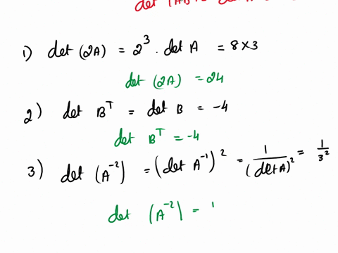 let-aand-b-be-3x3-matrices-such-that-deta-3-and-detb-4-find-the-following-det2a-b-det-bt-det-a-2-det-3b-e-det-2a-1-0-detat-b2a-2-sp-u4-bv-if-a-find-cw-3w-87859