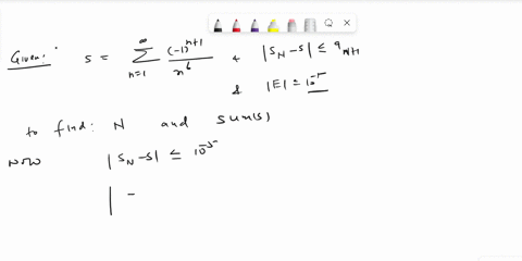 approximate-the-value-of-the-series-to-within-an-error-of-at-most-10-14-nt-according-to-equation-2-sw-81-gn1-what-is-the-smallest-value-of-n-that-approximates-s-to-within-an-error-of-at-most-32928