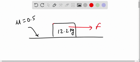 q10-if-the-coefficient-of-kinetic-friciton-between-a-122-kg-crate-and-the-floor-is-05-what-horizontal-force-is-requried-to-move-the-crate-at-a-steady-speed-across-the-floor