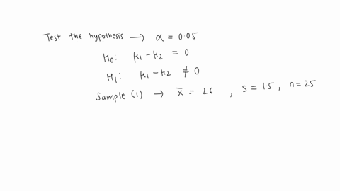 5-02-suppoee-you-want-to-test-te-hypotheses-belo-al-005-signifkance-level-ho-iruct-iu2-ht-ru1-mu2-lnez-you-have-the-ollowing-information-aboul-a-set-of-dala-samples-are-independent-and-distr-74049