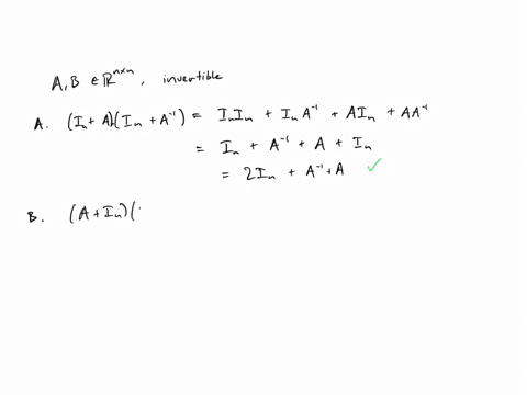 select-all-statements-below-which-are-true-for-all-invertible-n-x-n-matrices-a-and-b-oa-in-ain-a-1-21n-a_-a-1-ob-a-in-is-invertible-oc-a7-b4-is-invertible-od-aba-1-b-oe-a-b-a2-b2-2ab-or-ab-1-12668