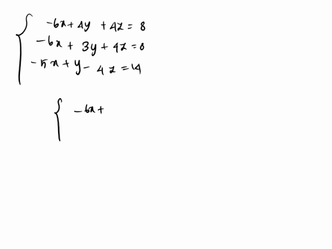 solve-the-following-system-of-equations-by-triangularization-6x4y4z8-6x3y4z8-5xy-4z14-xyz-18782