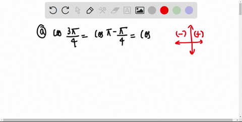 find-the-exact-value-of-the-trigonometric-function-at-the-given-real-number-a-cos-frac3-pi4-b-cos-fr-83913