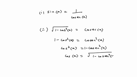 write-all-the-other-trigonometric-ratios-of-angle-a-in-terms-of-cosec-a-60955