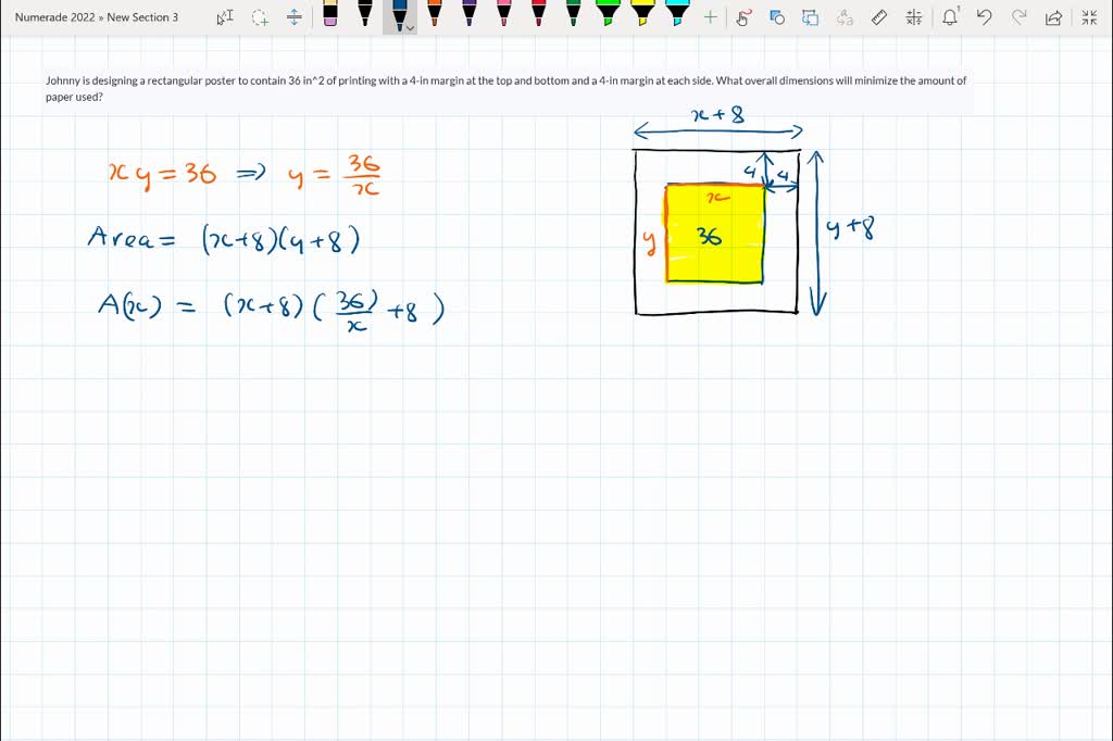 SOLVED: Johnny is designing a rectangular poster to contain 36 in^2 of ...