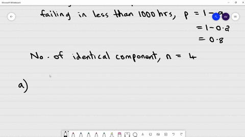 a-complex-electronic-system-is-built-with-a-certain-number-of-backup-components-in-its-subsystems-one-subsystem-has-four-identical-components-each-with-a-probability-of-02-of-failing-in-less-25079