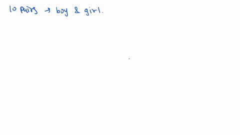 in-a-party-there-are-10-pairs-arriving-each-consisting-of-a-boy-and-a-girl-then-there-is-a-dance-where-each-boy-dances-with-one-girl-and-one-girl-only-each-boy-is-equally-likely-to-dance-wit-56788