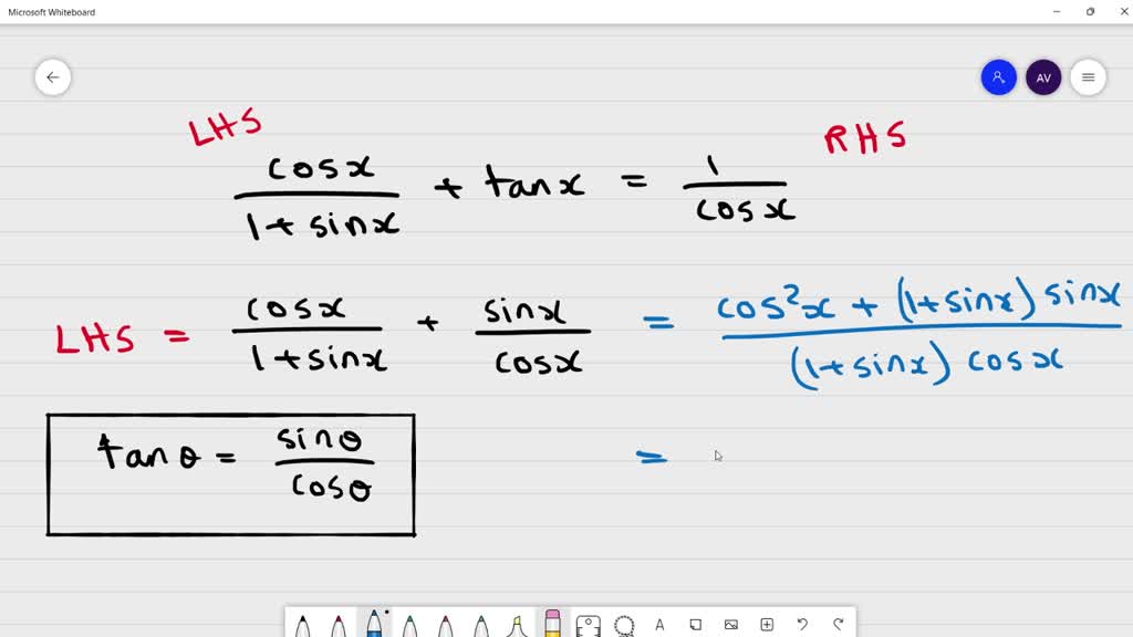 SOLVED: 12. Prove the identity cosx 1+sinx + tanx cosx