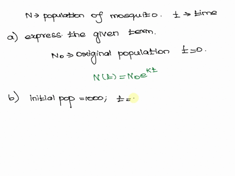 the-population-of-a-colony-of-mosquitoes-obeys-the-law-of-uninhibited-growlh-use-this-information-to-answer-parts-a-through-c-a-if-nis-the-population-of-the-colony-and-is-the-time-in-daysexp-77006