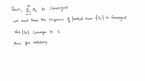 prove-that-if-ak-converges-then-its-sequence-of-partial-sums-sn-are-bounded-ceeai-22739