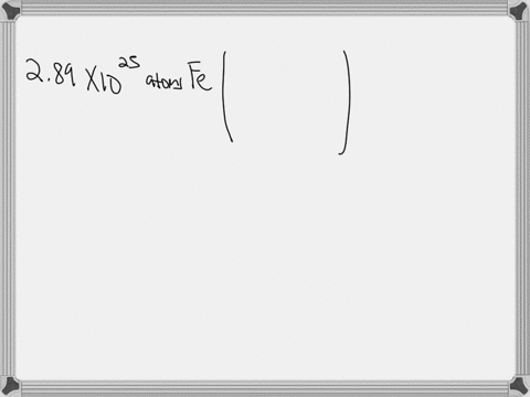 calculate-the-number-of-moles-of-iron-that-are-contained-in-289x10-25-atoms-of-iron-19653