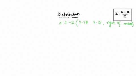 what-is-the-z-score-of-x-2-if-it-is-278-standard-deviations-to-the-right-of-the-mean