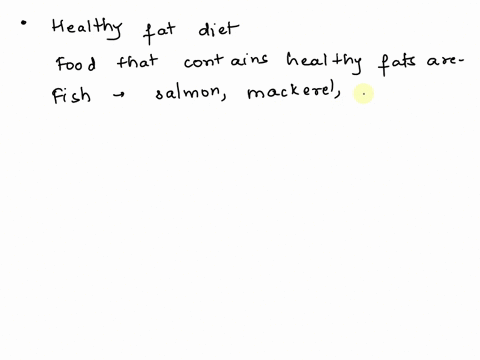 part-e-lo-5-identify-the-dris-for-fats-and-common-food-sources-of-unhealthful-and-beneficial-fats-while-you-do-not-want-to-eliminate-fat-entirely-it-is-important-to-choose-types-of-fat-that-35672