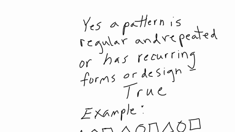 pattern-is-a-regular-repeated-or-recurring-forms-or-designtrue-or-false