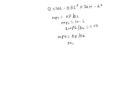 3-consider-the-production-function-q-10l-5l2-24k-k2-for-l-and-k-in-the-range-0-to-10-units-does-this-production-function-exhibit-diminishing-returns-to-each-input-does-it-exhibit-decreasing-02137