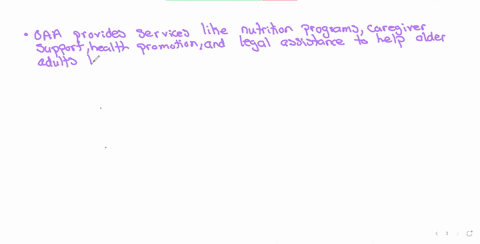 describe-the-range-of-services-offered-through-the-older-americans-act-oaa-and-the-role-of-area-agencies-on-aging-in-providing-these-services-how-does-the-oaa-assure-widespread-access-to-these-program