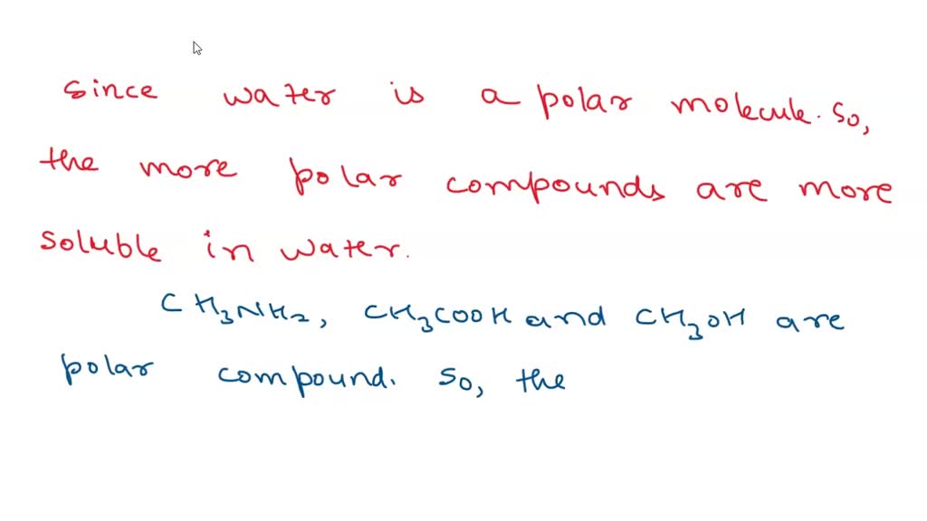 SOLVED Between CH3CH2NH2 , CH3CH3 , and CH3CH2Br, which would be least
