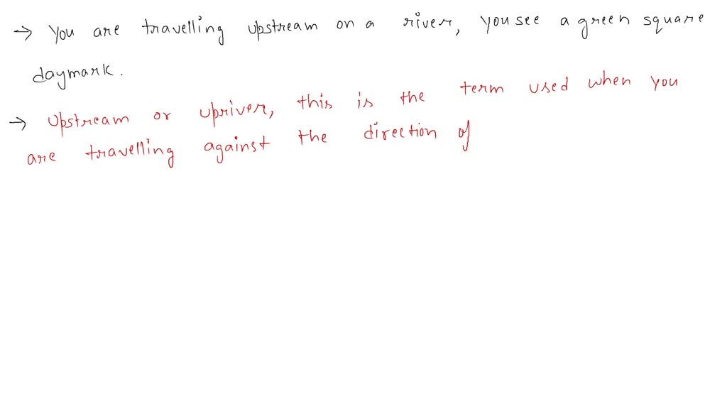 SOLVED You are traveling upstream on a river. You see a green square