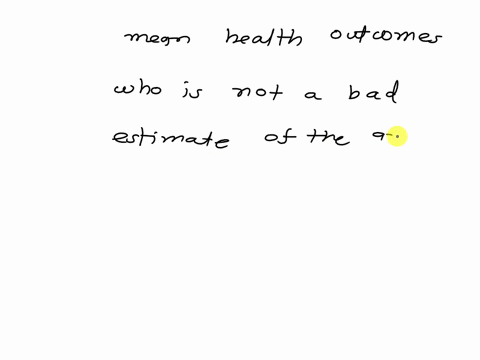 question-6-1-pts-suppose-we-want-to-estimate-effect-on-hospitals-on-health-outcomes-in-the-population-the-national-health-interview-survey-nhis-contains-information-that-will-help-us-estimat-73425