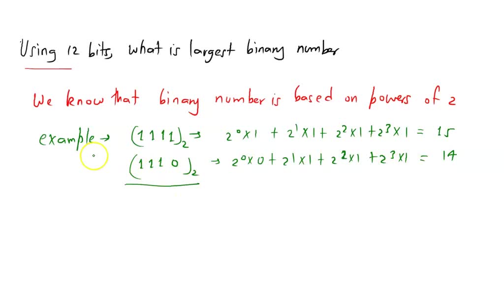 solved-using-12-bits-what-is-the-largest-binary-number