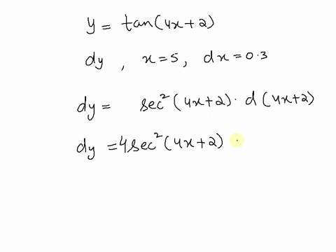 let-y-tan4x-2-find-the-differential-dy-when-x-5-and-dx-03-find-the-differential-dy-when-x-5-and-dx-06-52457