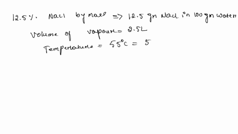 an-aqueous-solution-contains-125-nacl-by-mass-what-mass-of-water-in-grams-is-contained-in-25-of-the-54733