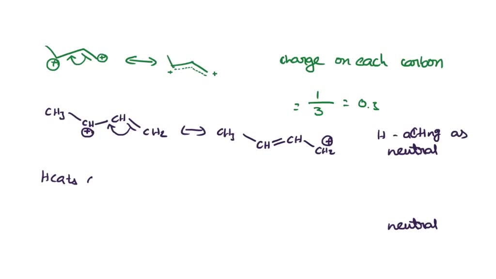 SOLVED: Charge Distribution for Allylic Cation A Draw one of the
